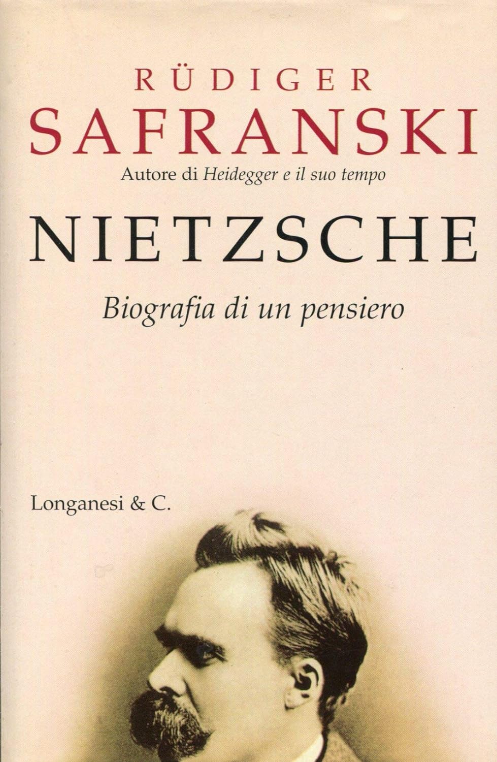 Nietzsche. Biografia di un pensiero