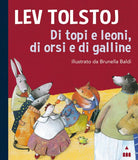 Di topi e leoni, di orsi e di galline