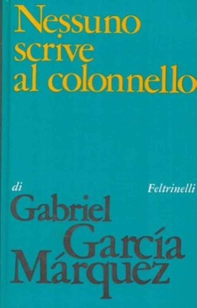 Nessuno scrive al colonnello.