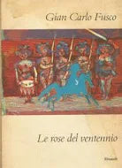 Le rose del ventennio