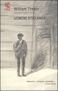 William Trevor - Uomini d'Irlanda