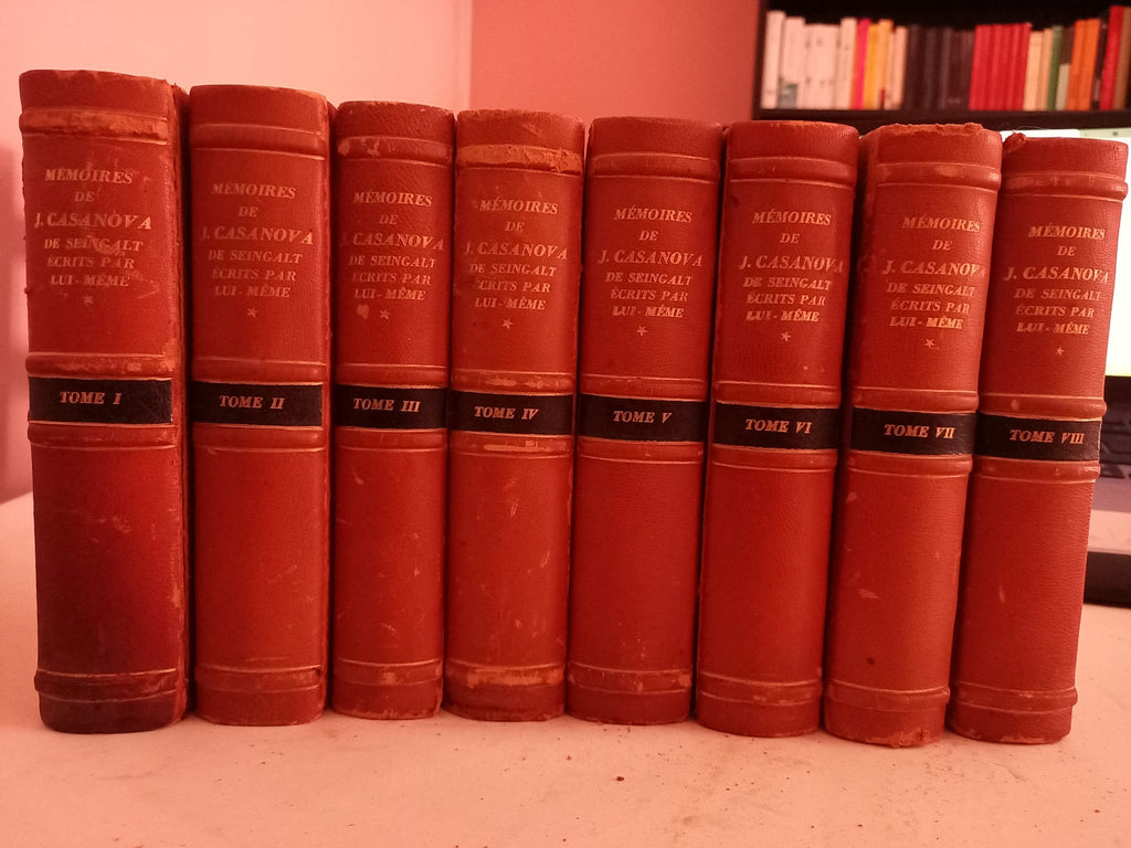Mémoires de J. Casanova de Seingalt. Écrits par Lui-Même Suivis de Fragments des Mémoires du Prince de Ligne.