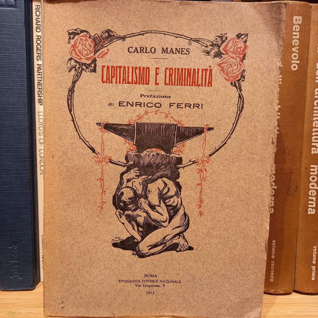 Capitalismo e criminalità. Saggio critico di sociologia criminale.