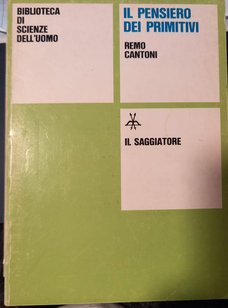 Il pensiero dei primitivi. Preludio a un'antropologia.