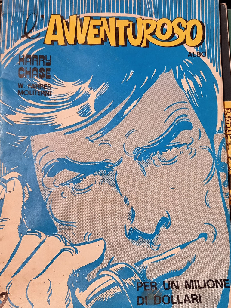 L,avventuroso. Harry Chase. Per un milione di dollari.
