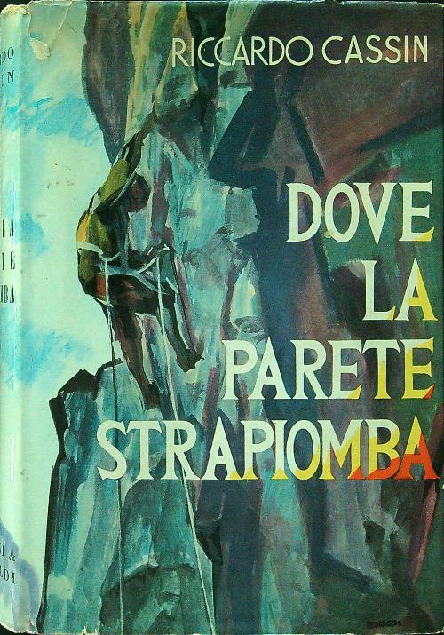 Dove la parete strapiomba