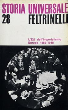 L'età dell'Imperialismo. Europa 1885 - 1918