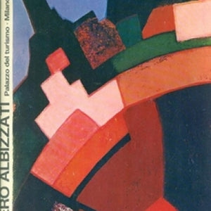 Dipinti e disegni di Piero Albizzati dal 1958 al 1973