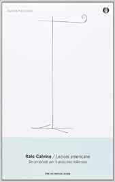 Lezioni americane. Sei proposte per il prossimo millennio.