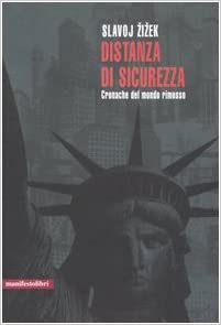 Distanza di sicurezza. Cronache del mondo rimosso.