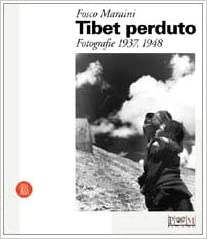 Tibet perduto. Fotografie 1937-1948.