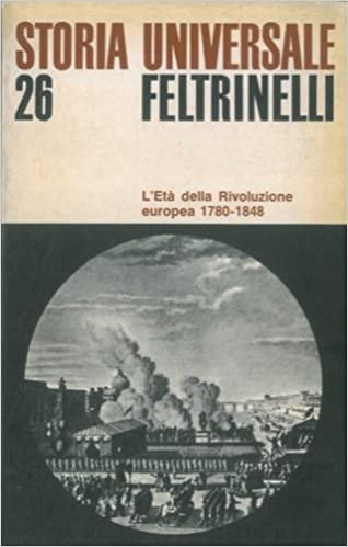 L'età della Rivoluzione europea. 1780 - 1848