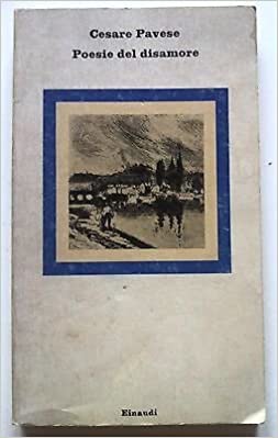 Poesie del disamore e altre poesie disperse (1934-1938)