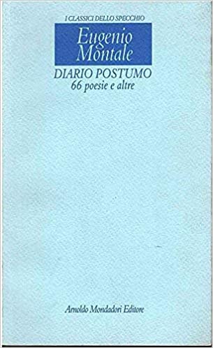 Diario postumo. 66 poesie e altre.