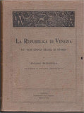 La Repubblica di Venezia ne' suoi undici secoli di storia