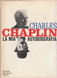 Charles Chaplin. La mia autobiografia.