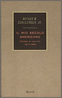Il mio secolo americano. Ricordi di una vita. 1917-1950 (Vol. 1).