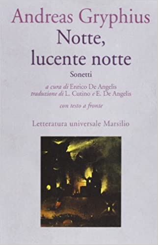Notte, lucente notte. Sonetti.