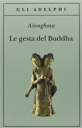 Le gesta del Buddha (Buddhacarita. Canti I-XIV)