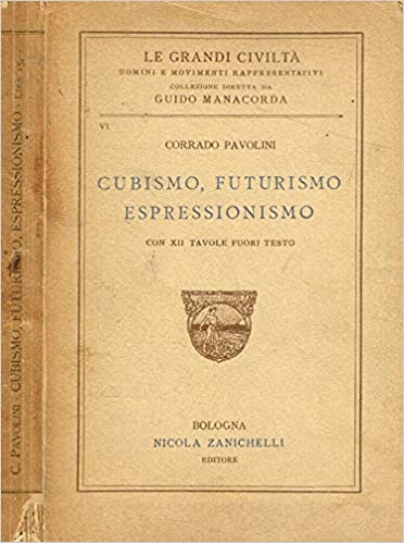 Cubismo, futurismo, espressionismo