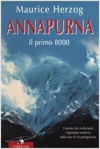 Annapurna. Il primo 8000.