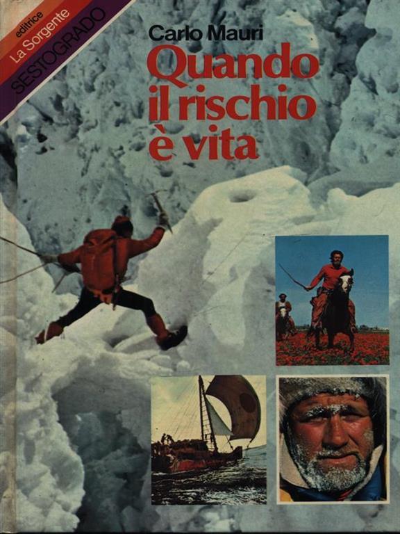 Quando il rischio è vita