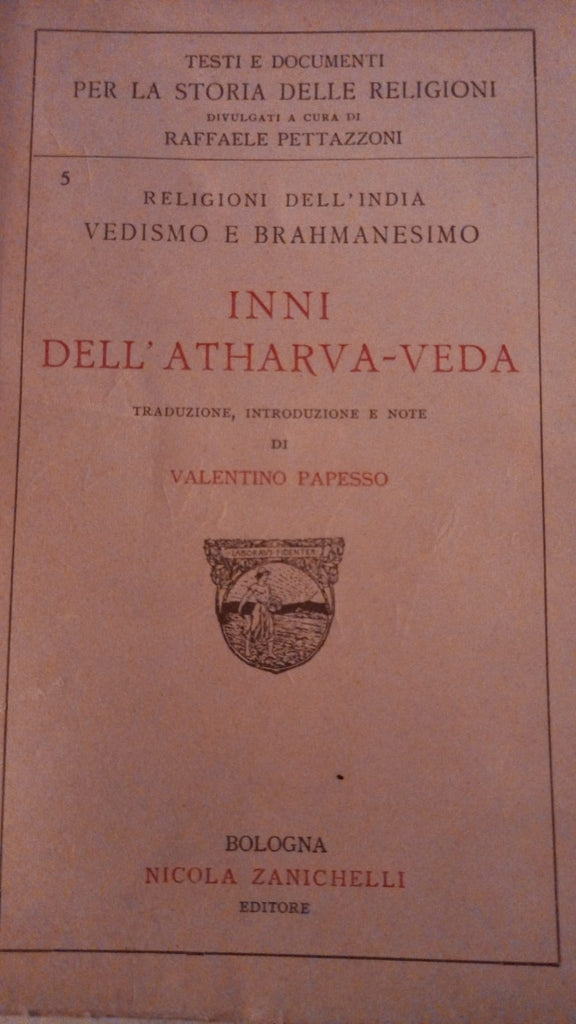 Inni dell'Atharva - Veda. Religioni dell'India, Vedismo e Brahmanesimo.
