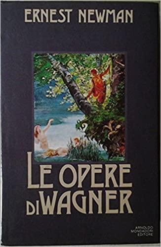 Le opere di Wagner
