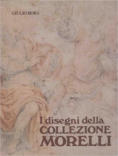 I disegni della Collezione Morelli