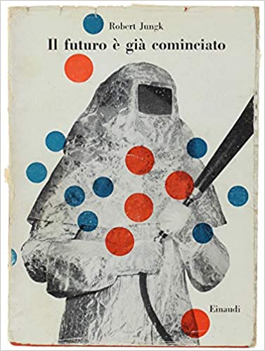 Il futuro è già cominciato