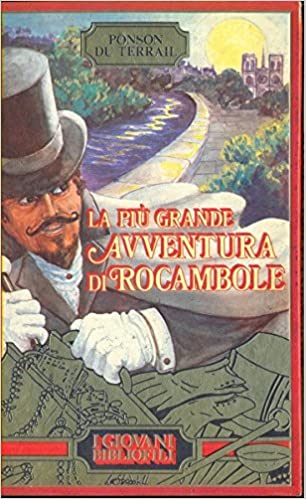 La più grande avventura di Rocambole