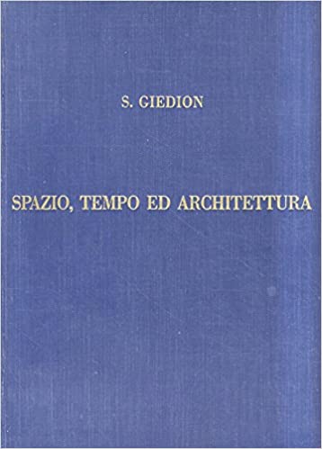 Spazio, tempo ed architettura