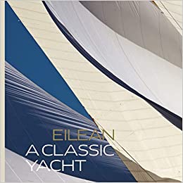Eilean: a Classic Yacht