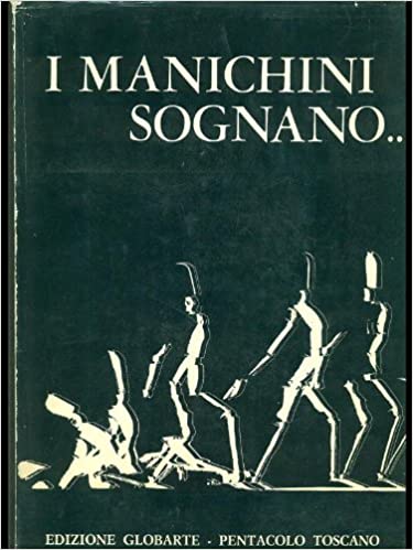 I manichini sognano...