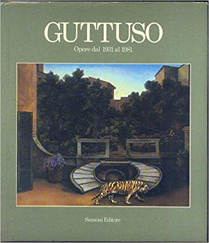 Guttuso. Opere dal 1931 al 1981.