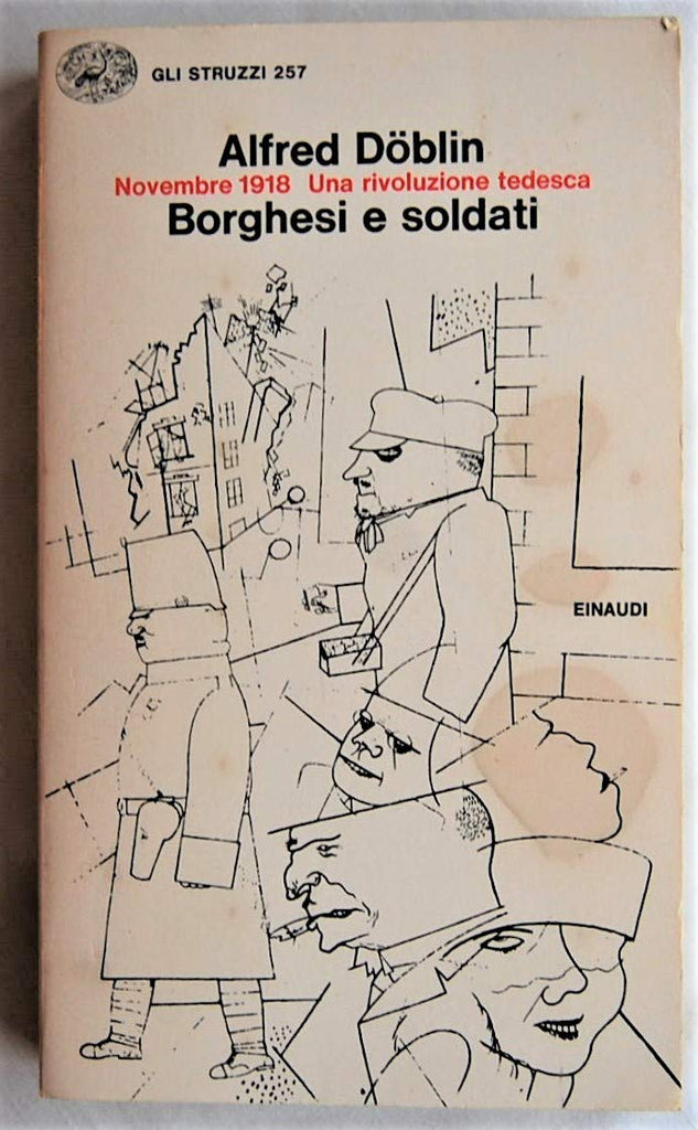 Novembre 1918. Una rivoluzione tedesca: borghesi e soldati.