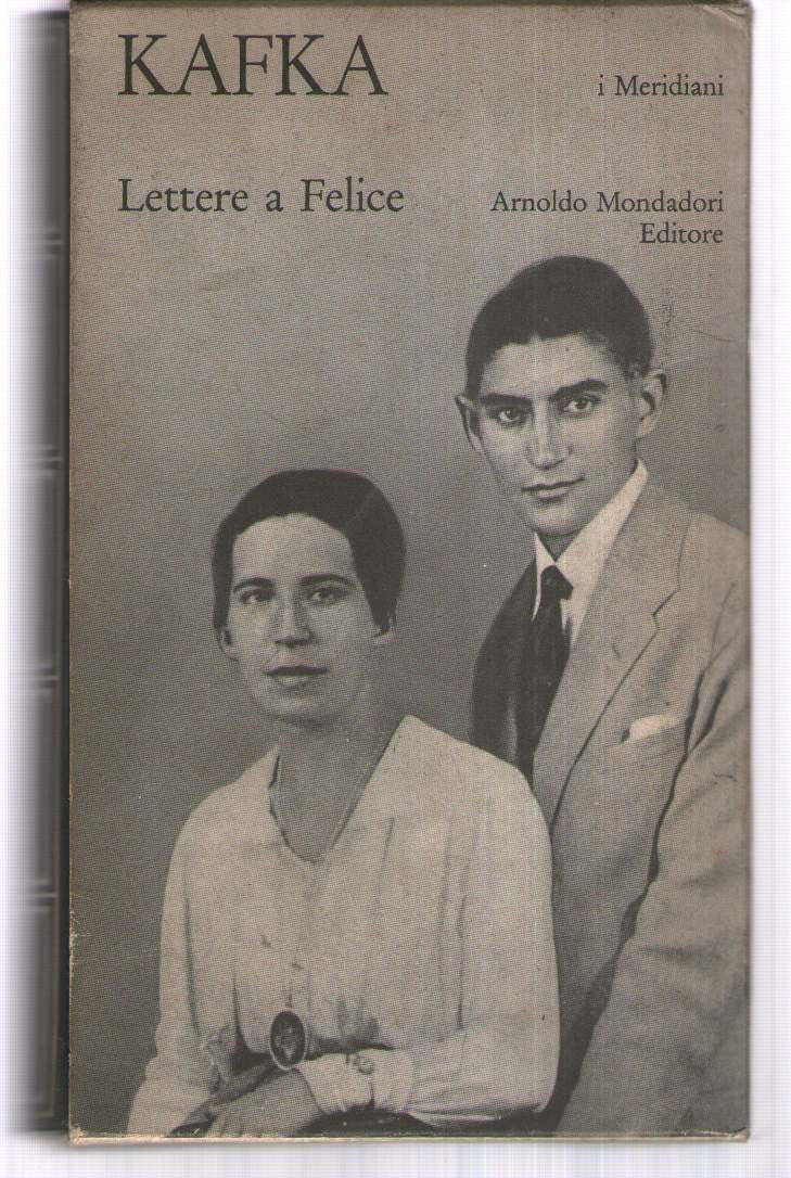 Lettere a Felice (1912-1917)