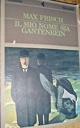 Il mio nome sia Gantenbein