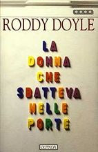 La donna che sbatteva nelle porte