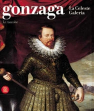 Gonzaga. La Celeste Galeria.