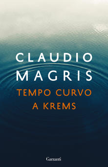 Tempo curvo a Krems. Cinque racconti.