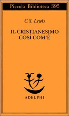 Il cristianesimo così com'è