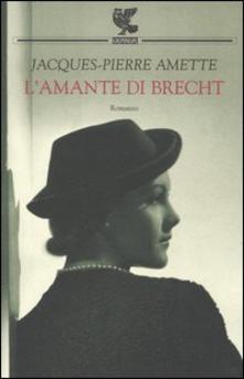 L'amante di Brecht