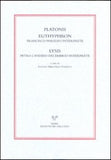 Platonis Euthyphron Francisco Philelfo interprete, Lysis Petro Candido Decembrio interprete
