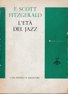 L'età del jazz e altri scritti