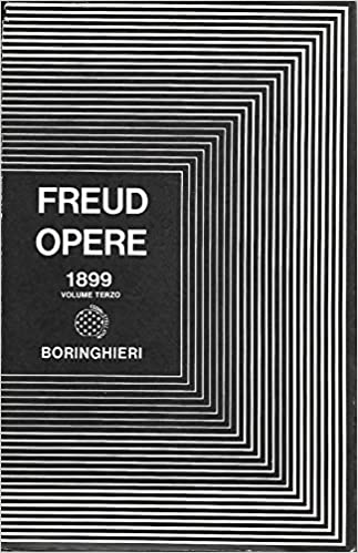 Freud Opere 1899. Linterpretazione dei sogni.