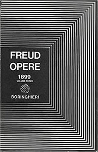 Freud Opere 1899. Linterpretazione dei sogni.