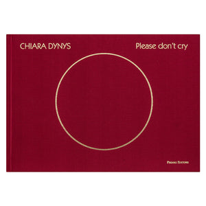 Chiara Dynys. Please don't cry.