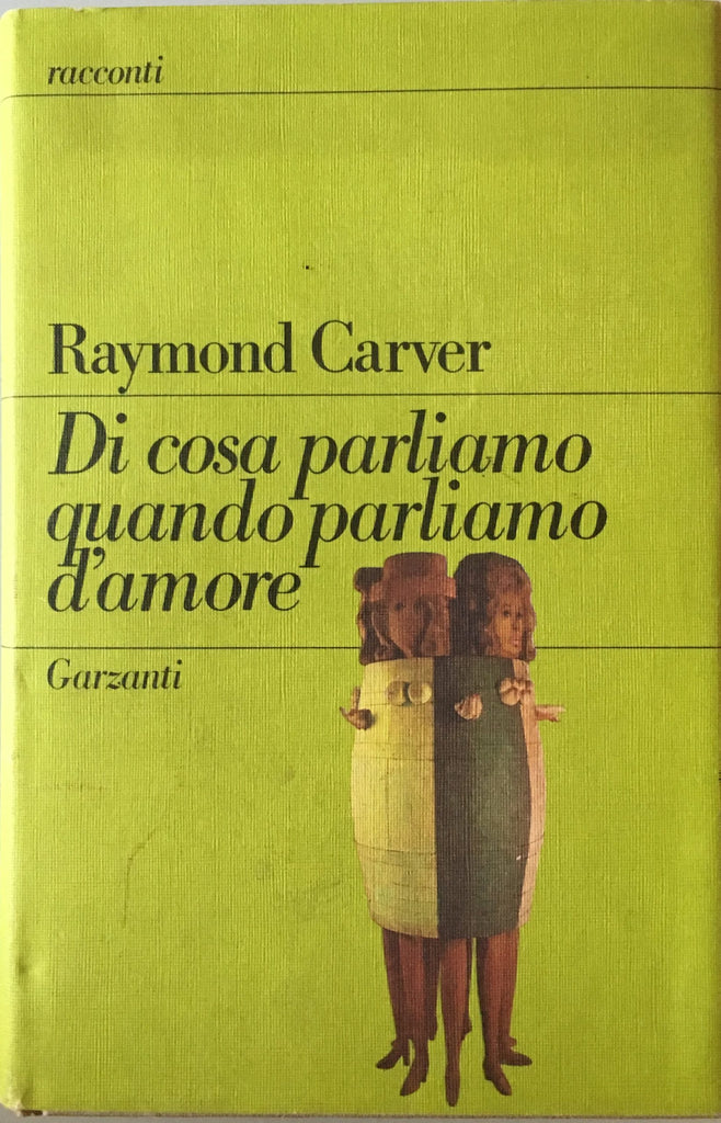 Di cosa parliamo quando parliamo d'amore