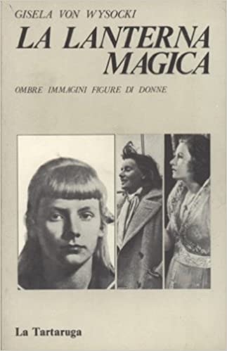 La lanterna magica. Ombre, immagini, figure di donne.